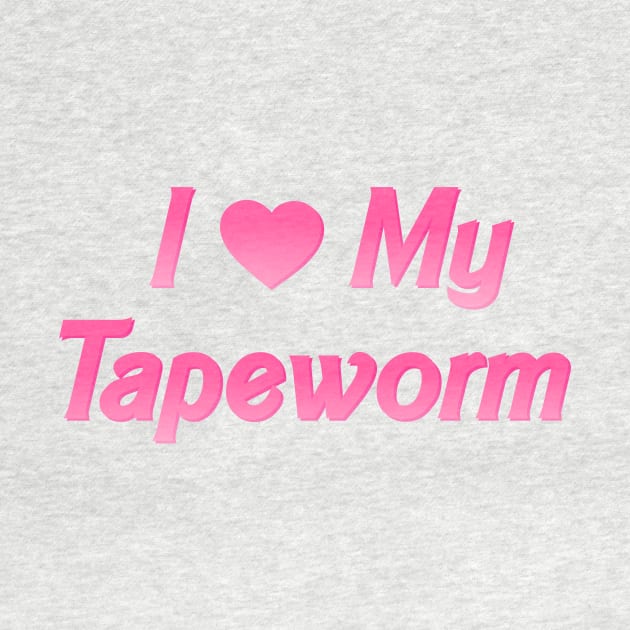 I Heart My Tapeworm by biologistbabe